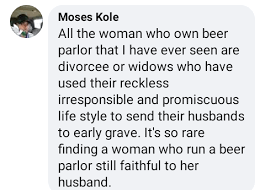 According to a Nigerian guy, women who own beer bars are divorcees or widows who utilized their promiscuous behavior to cause their husbands to die young.